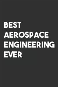 Best Aerospace Engineering Ever