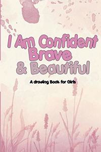 I Am Confident, Brave & Beautiful