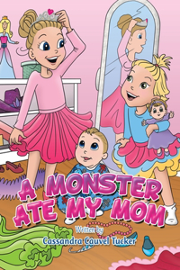 Monster Ate My Mom