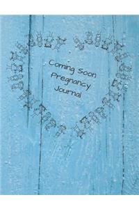 Coming Soon Pregnancy Journal