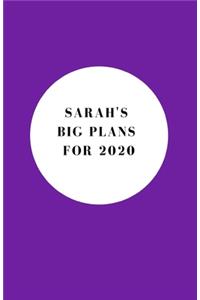 Sarah's Big Plans For 2020 - Notebook/Journal/Diary - Personalised Girl/Women's Gift - Christmas Stocking/Party Bag Filler - 100 lined pages (Purple)