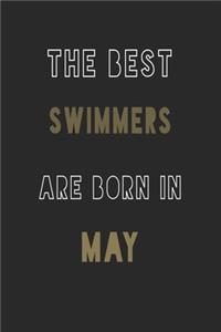 The Best Swimmers are Born in May journal