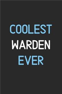 Coolest Warden Ever