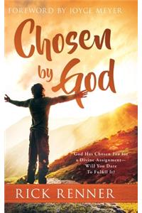 Chosen By God