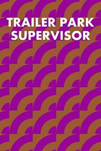 Trailer Park Supervisor