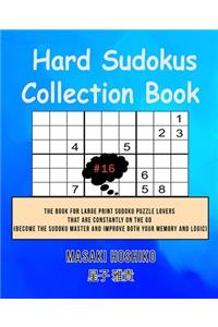 Hard Sudokus Collection Book #16
