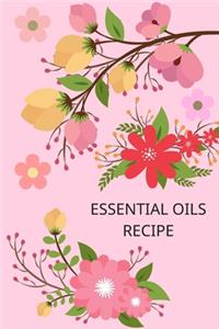 Essential Oils Recipe