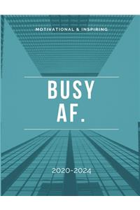 2020-2024 Five Year Planner Busy AF.