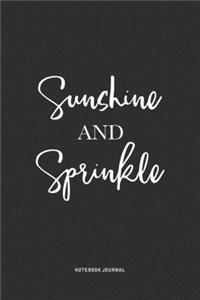 Sunshine And Sprinkle