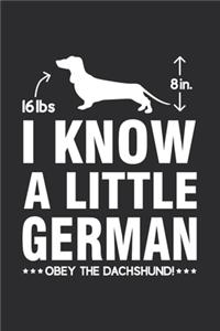 I Know A Little German Obey The Dachshund