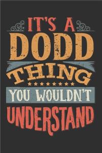 It's A Dodd Thing You Wouldn't Understand