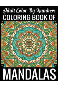 Adult Color By Numbers Coloring Book of Mandalas