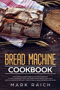 Bread Machine Cookbook