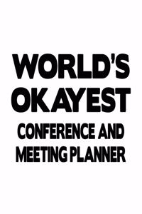 World's Okayest Conference And Meeting Planner
