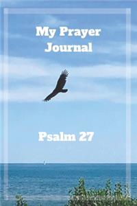 My Prayer Journal: Psalm 27