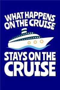 What Happens on the Cruise Stays on the Cruise