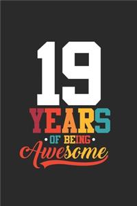 19 Years Of Being Awesome