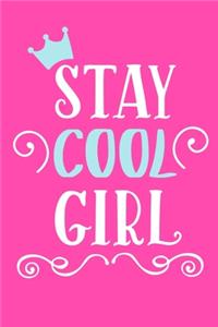 Stay Cool Girl