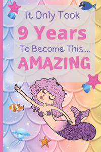 I Am 9 Mermaid Magical Journal