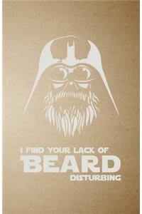 I Find Your Lack of Beard Disturbing A5 Lined Notebook
