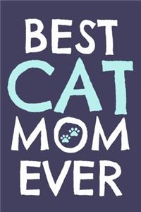 Best Cat Mom Ever