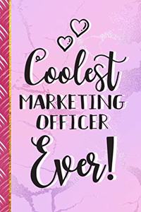 Coolest Marketing Officer Ever!