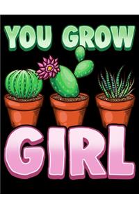 You Grow Girl
