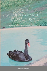 Lata siedemdziesiąte (1971-1980)