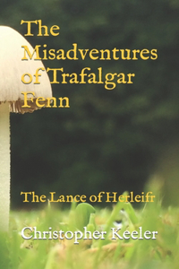 The Misadventures of Trafalgar Fenn
