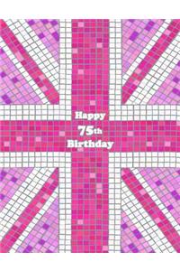 Happy 75th Birthday