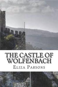 The Castle of Wolfenbach