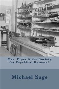 Mrs. Piper & the Society for Psychical Research