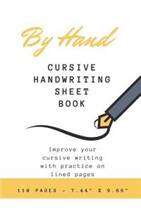 By Hand, Cursive Handwriting Sheet Book