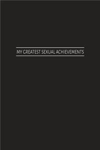 My Greatest Sexual Achievements
