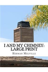I and My Chimney