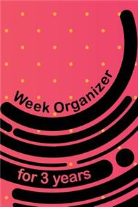 Week Organizer for 3 Years