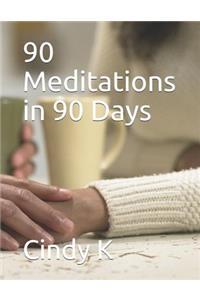 90 Meditations in 90 Days