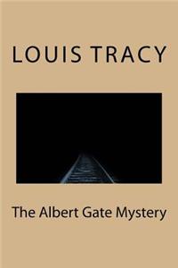 The Albert Gate Mystery