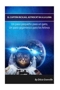 El Capitan RickJax, Astrocat va a la Luna