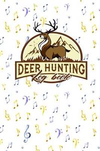 Deer Hunting Log Book