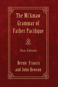 Mi'kmaw Grammar of Father Pacifique