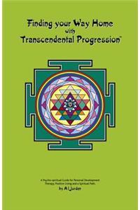 Finding Your Way Home with Transcendental Progression