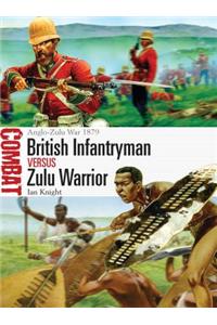 British Infantryman Vs Zulu Warrior