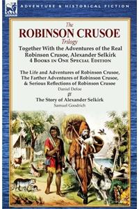 The Robinson Crusoe Trilogy