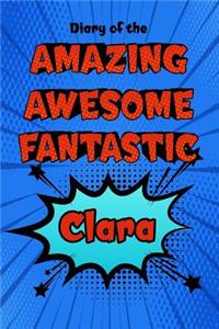 Diary of the Amazing Awesome Fantastic Clara