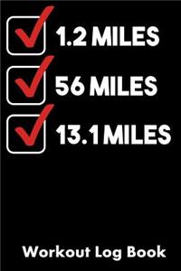 1.2 Miles 56 Miles 13.1 Miles