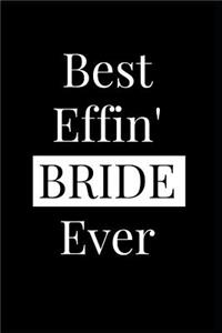 Best Effin' Bride Ever