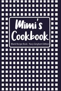 Mimi's Cookbook Blank Recipe Book Navy Gingham Edition