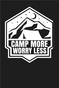 Camp More Worry Less