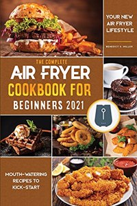 Air Fryer Cookbook for Beginners 2021